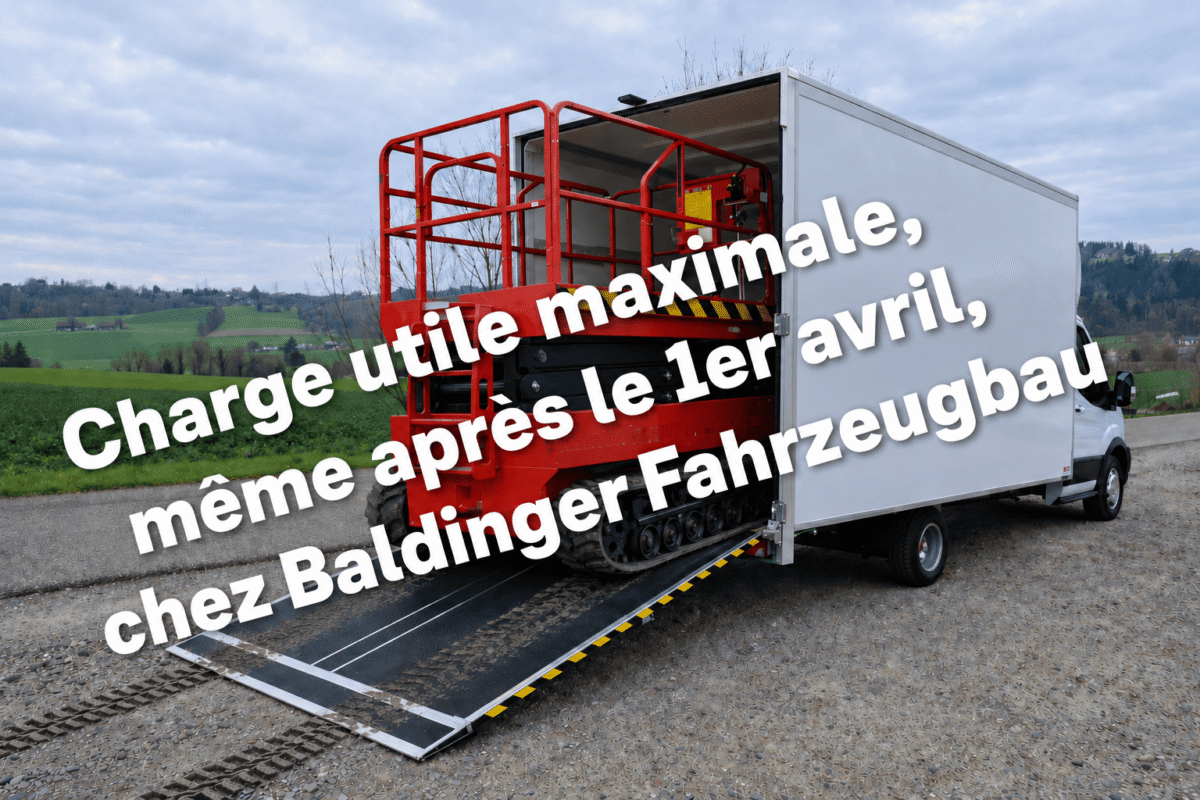 Charge utile maximale, même après le 1er avril, chez Baldinger Fahrzeugbau